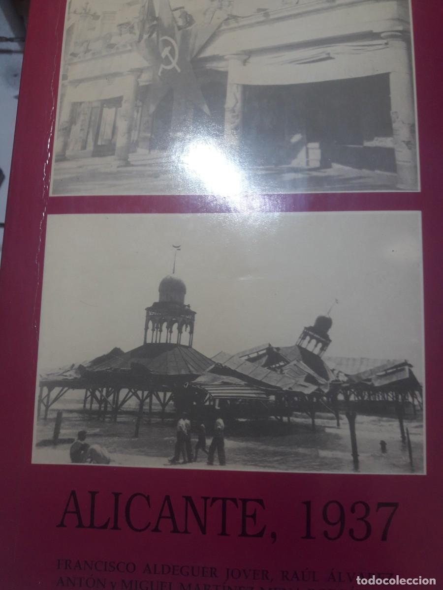 Gebrauchte B&uuml;cher: Alicante 1937 Francisco Aldeguer Jover Ra&uacute;l &Aacute;lvarez Ant&oacute;n M Mart&iacute;nez Mena Redr&iacute;guez