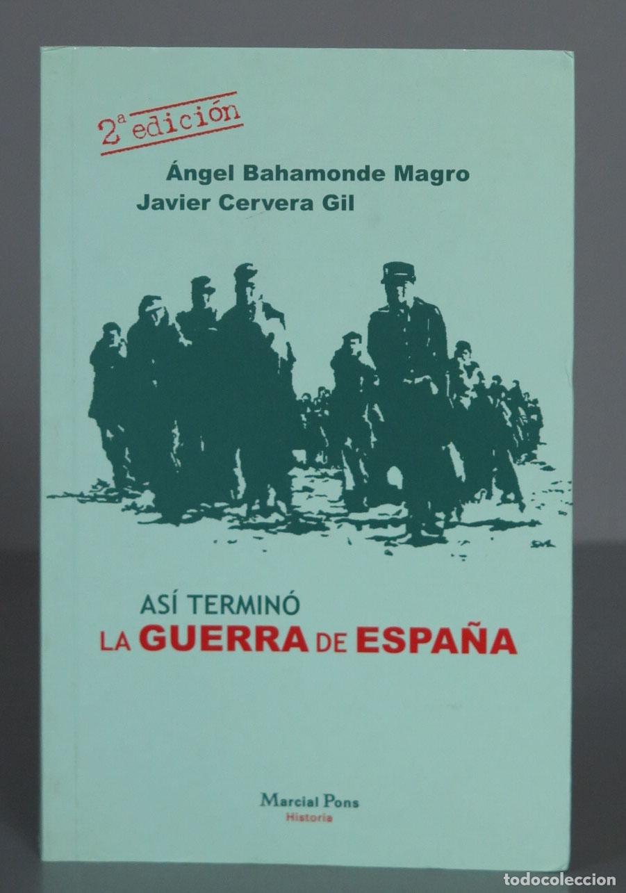 Libri di seconda mano: ASI TERMINO LA GUERRA DE ESPA&Ntilde;A BAHAMONDE MAGRO