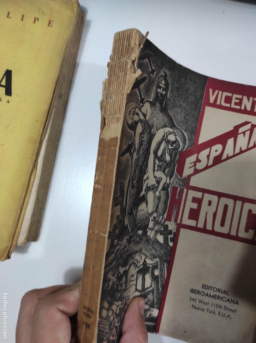 Gebrauchte B&uuml;cher: ESPA&Ntilde;A HEROICA.VICENTE SAENZ.EDITORIAL IBEROAMERICANA.NUEVA YORK 1938 Dedicado