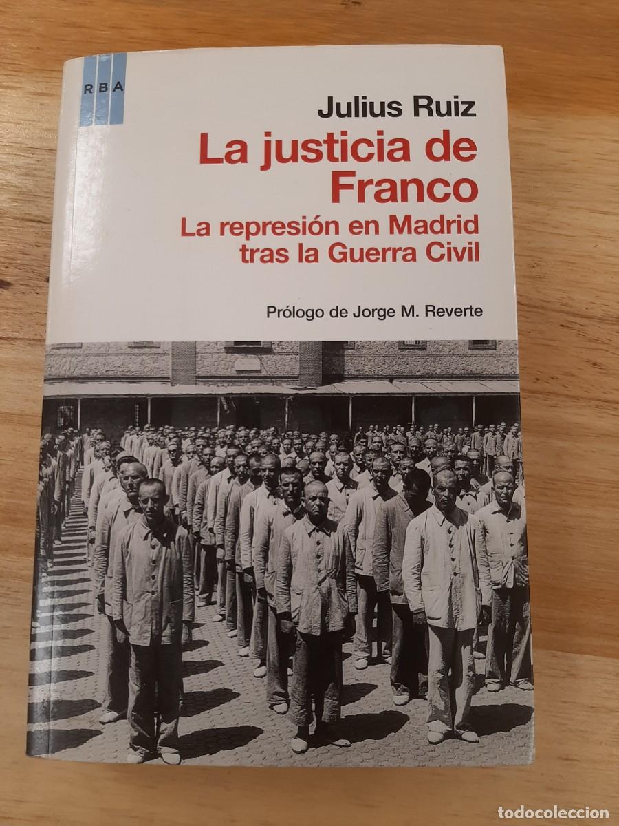 Gebrauchte B&uuml;cher: La justicia de Franco-Julius Ruiz