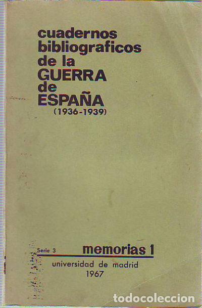 Gebrauchte B&uuml;cher: CUADERNOS BIBLIOGRAFICOS DE LA GUERRA DE ESPA&Ntilde;A. SERIE 3 FASCICULO 1: MEMORIAS Y REPORTAJES DE TESTI