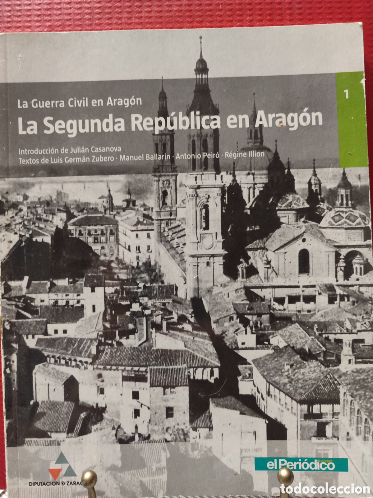 Libri di seconda mano: LA SEGUNDA REPUBLICA EN ARAG&Oacute;N. 2006