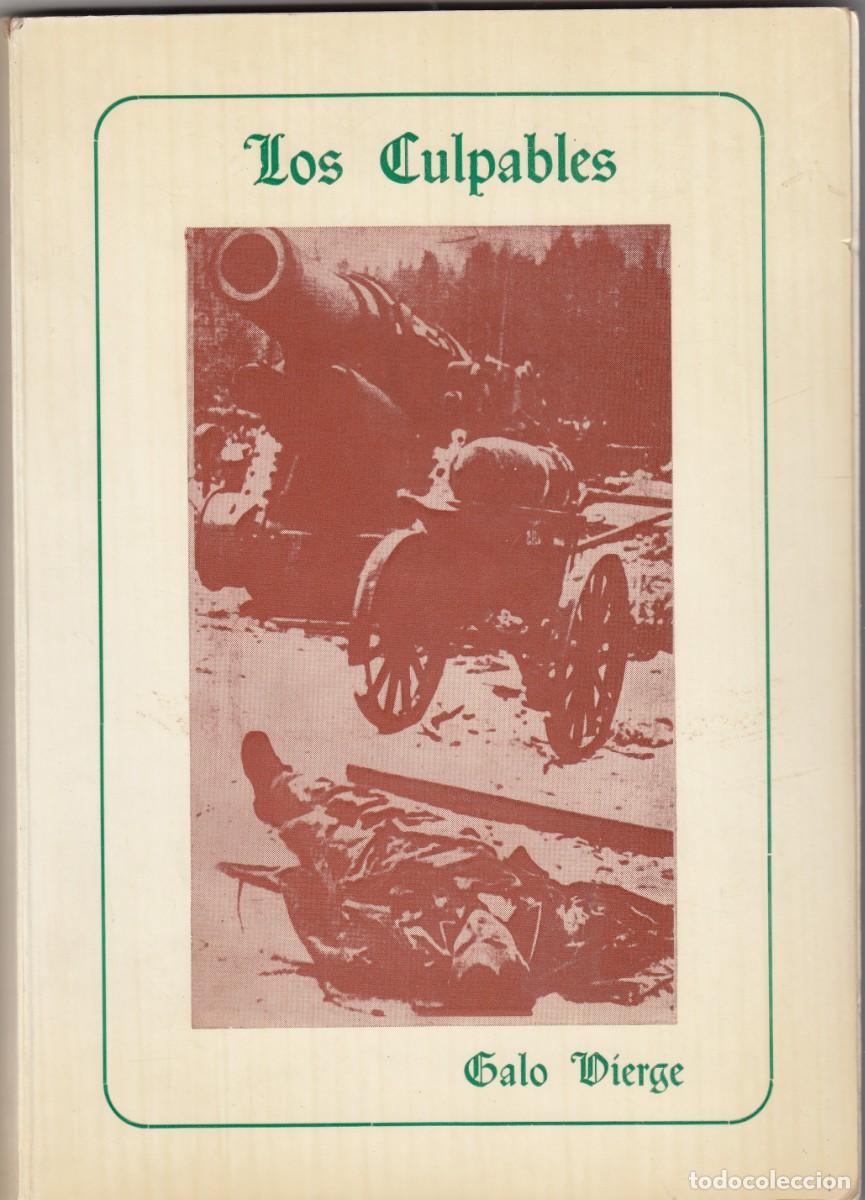Second hand books: LOS CULPABLES. GALO VIERGE. AMPLIA DEDICATORIA AUT&Oacute;GRAFA. GUERRA CIVIL. NAVARRA. ADG.G. SCW
