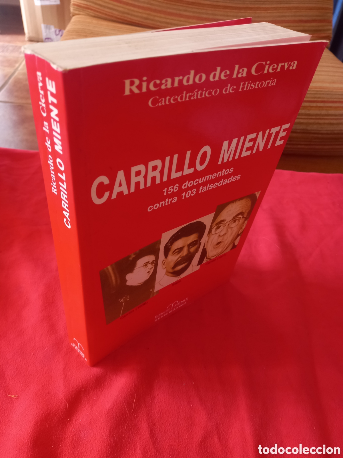 Libros de segunda mano: Carrillo miente. Ricardo de la Cierva. - Foto 3