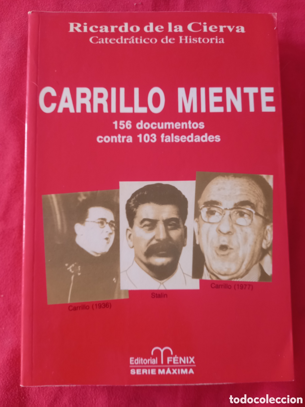 Libros de segunda mano: Carrillo miente. Ricardo de la Cierva. - Foto 1