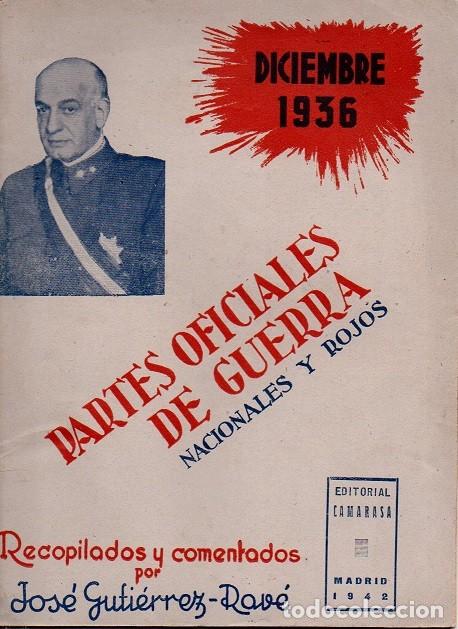 Second hand books: Partes Oficiales de Guerra - nacionales y rojos - N&ordm; 6 - Diciembre 1936