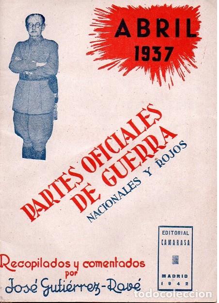 Second hand books: Partes Oficiales de Guerra - nacionales y rojos - N&ordm; 9 - Abril 1937