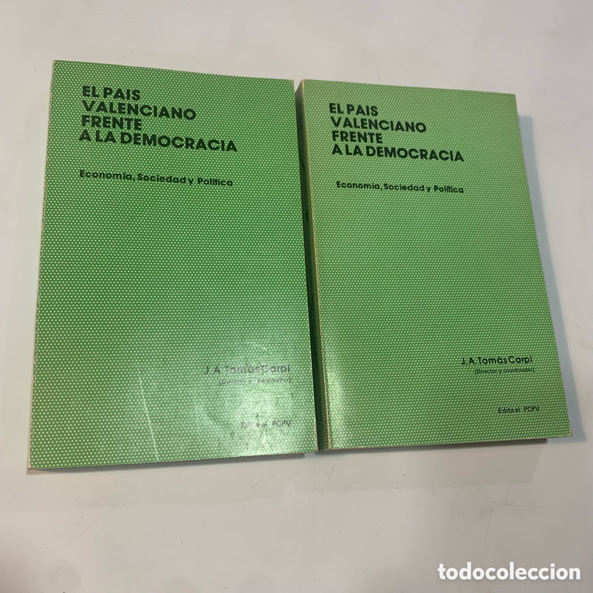 Libri di seconda mano: libro el pais valenciano frente a la democracia 1 y 2 economia sociedad y politica j.a. tomas carpi