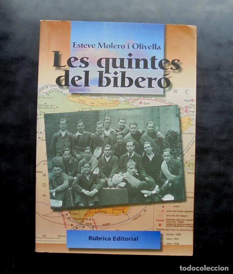 Libri di seconda mano: Les quintes del biber&oacute; Esteve Molero i Olivella 1999 R&uacute;brica Editorial.