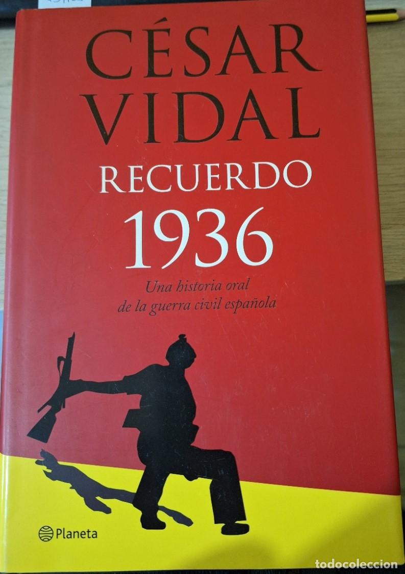 Libros de segunda mano: RECUERDO 1936. - VIDAL, Cesar. - Foto 1
