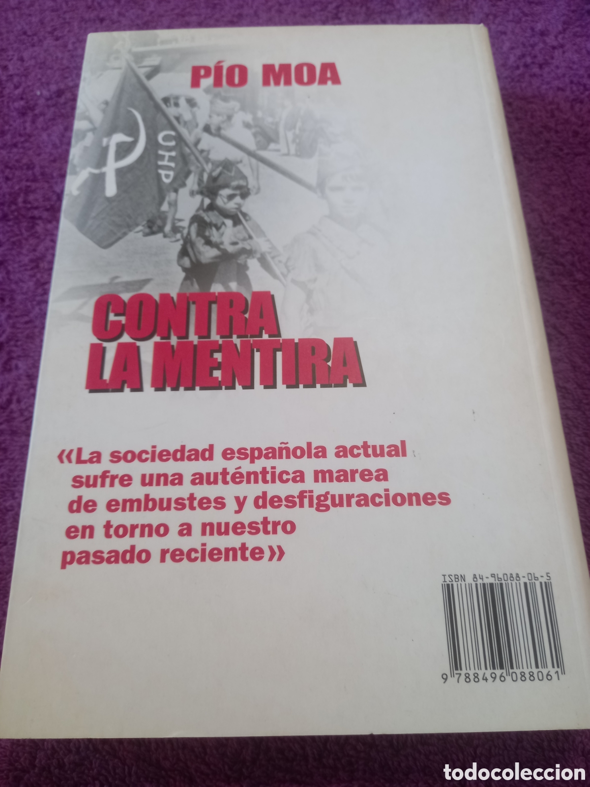 Libros de segunda mano: Contra la mentira. P&iacute;o Moa. - Foto 3