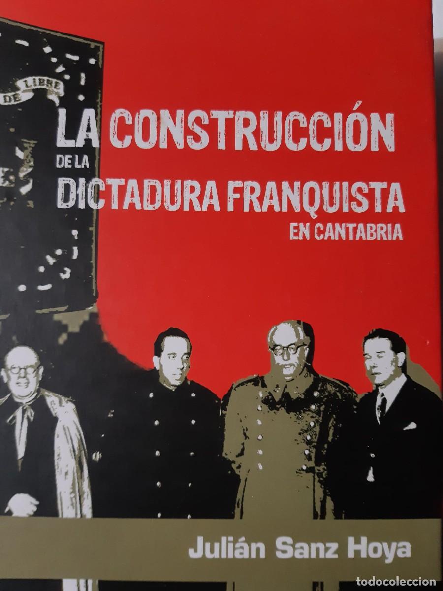 Gebrauchte B&uuml;cher: La construcci&oacute;n de la dictadura franquista en Cantabria Juli&aacute;n Sanz Hoya 1937-1951
