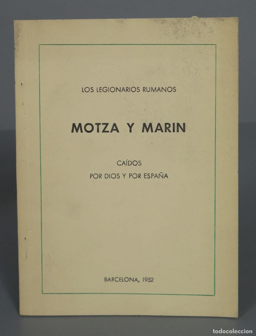 Libri di seconda mano: LOS LEGIONARIOS RUMANOS MOTZA Y MARIN CA&Iacute;DOS POR DIOS Y POR ESPA&Ntilde;A