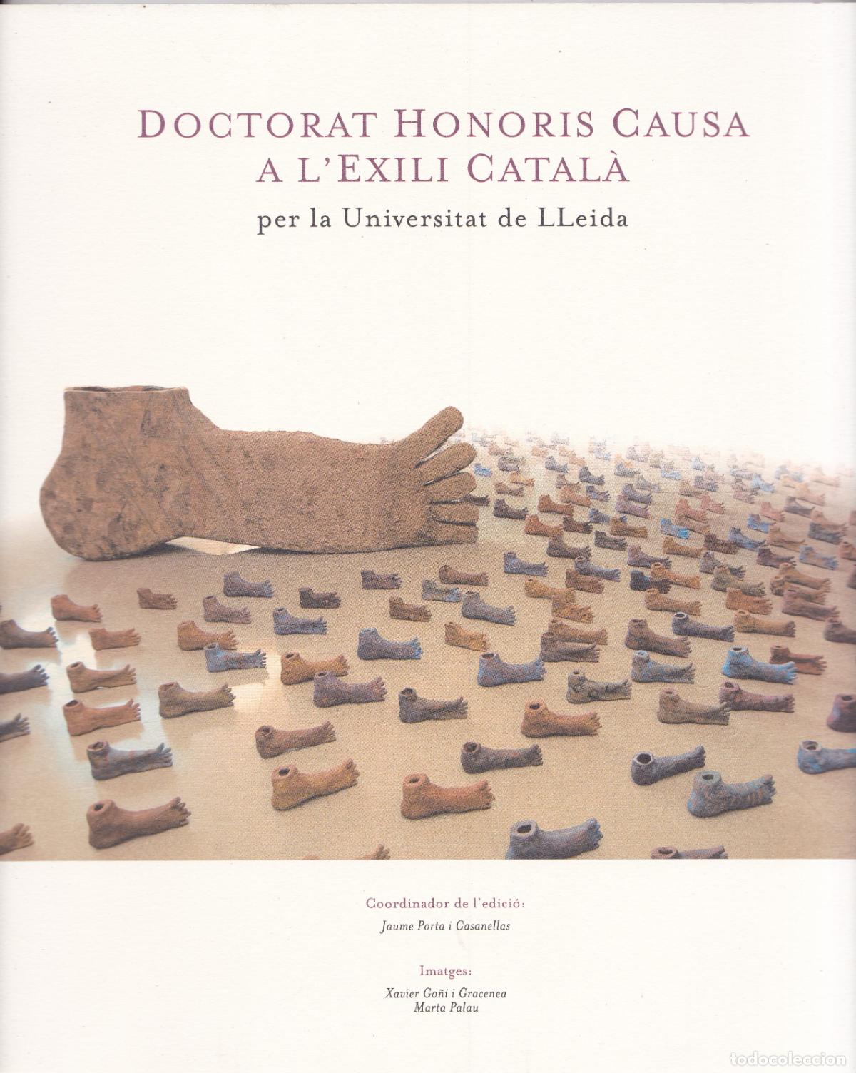 Gebrauchte B&uuml;cher: DOCTORAT HONORIS CAUSA A L'EXILI CATAL&Agrave; PER LA UNIVERSITAT DE LLEIDA
