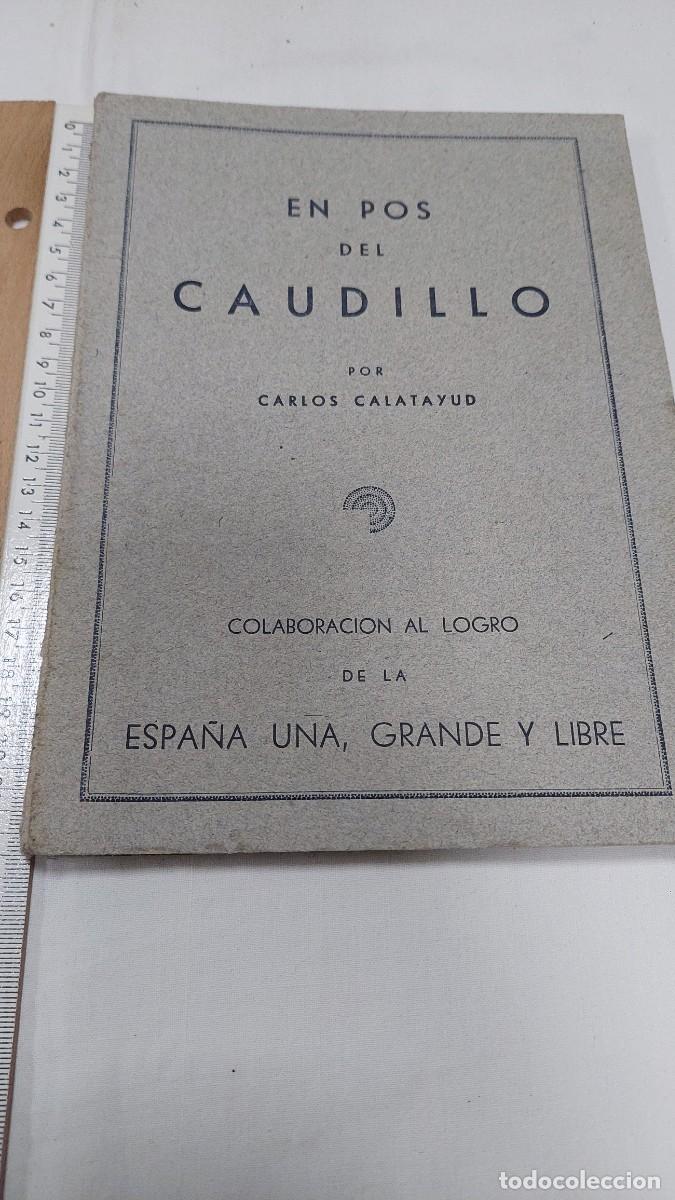 Second hand books: En pos del Caudillo ,Carlos Calatayud imprenta Alpha Ciudad Real 1942