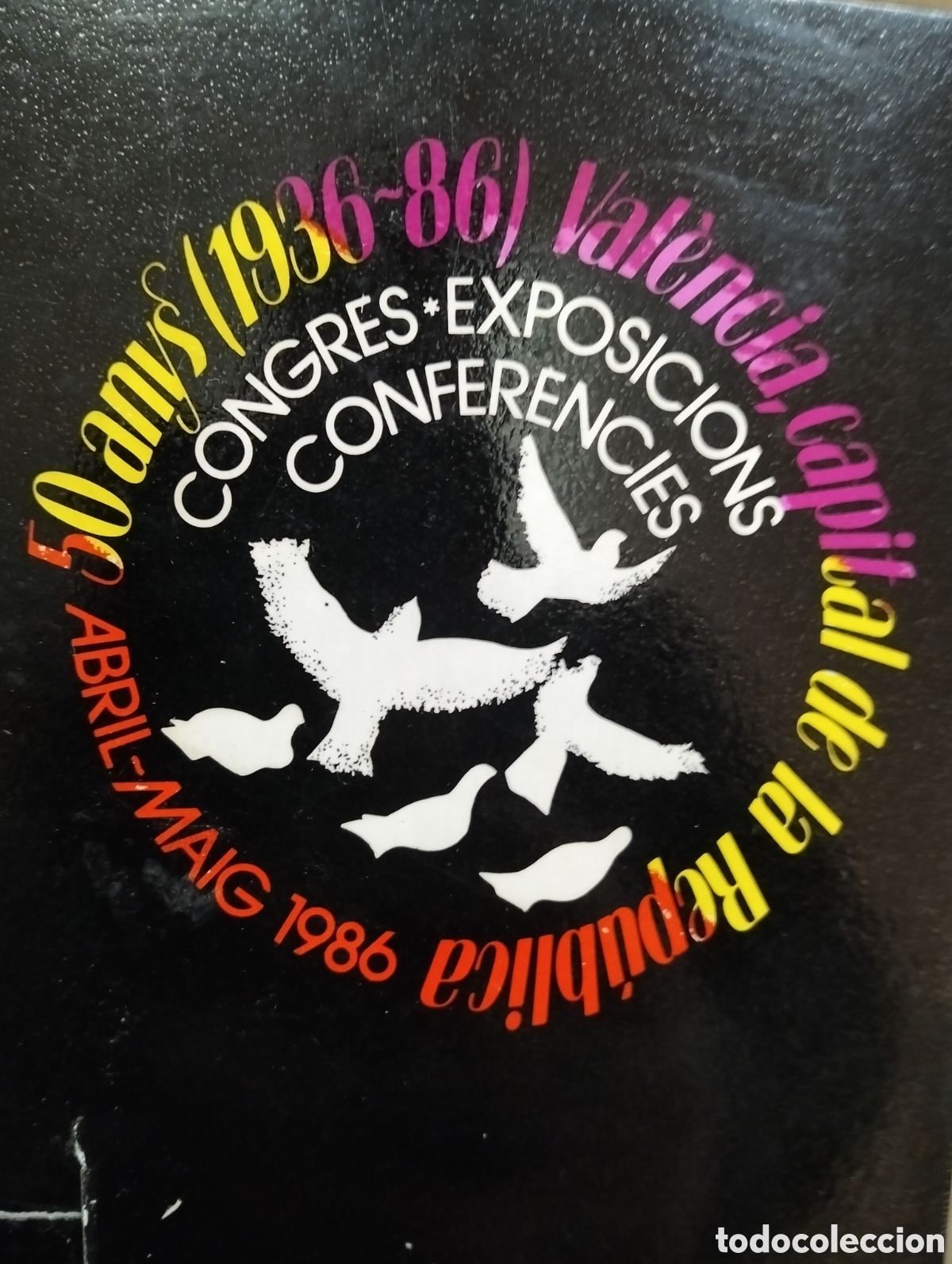 Second hand books: Ponencies i comunicats, 50 anys(1936-86)valencia capital de la republica, abril-maig 1986