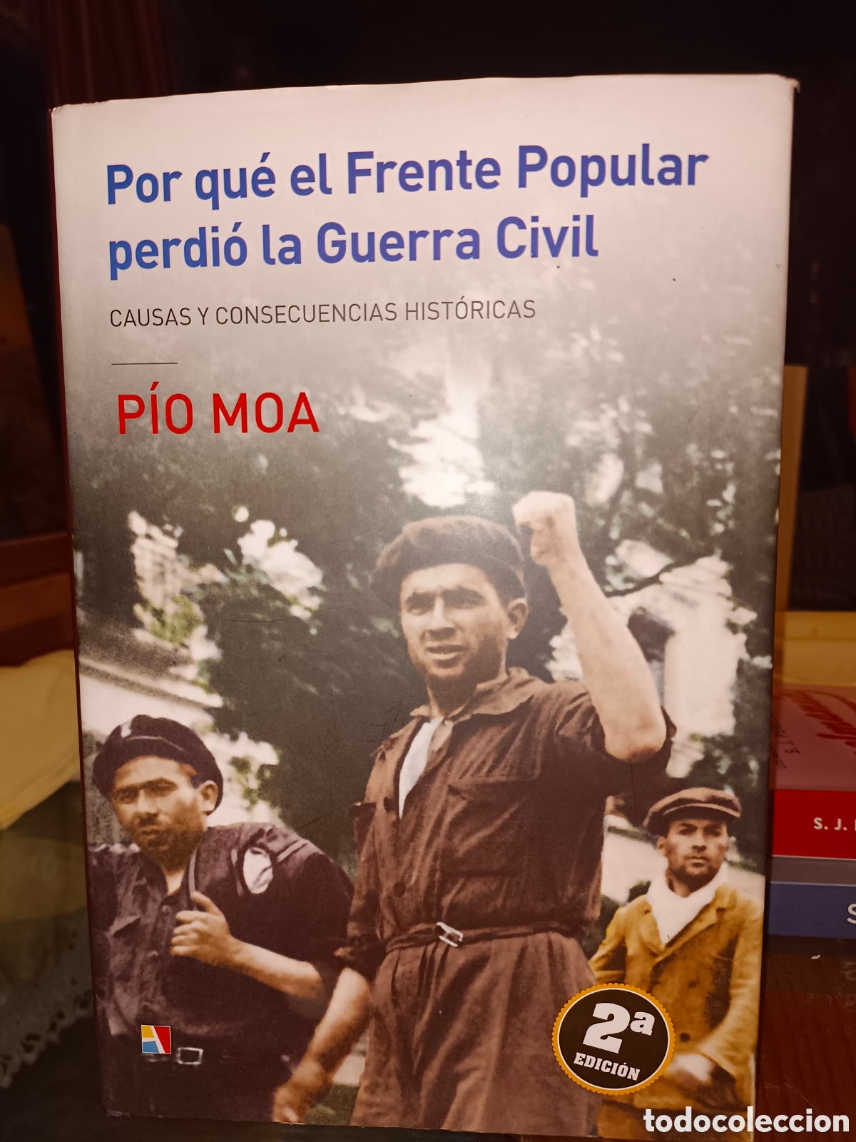 Second hand books: Por qu&eacute; el Frente Popular perdi&oacute; la guerra civil