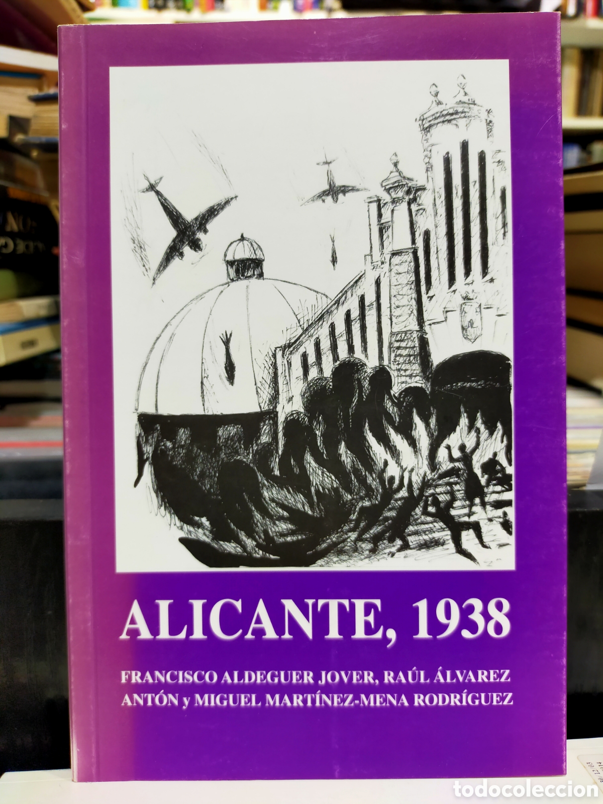 Gebrauchte B&uuml;cher: ALICANTE, 1938 - F. ALDEGUER - ALVAREZ ANT&Oacute;N