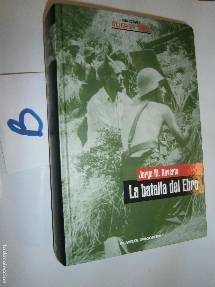 Libros de segunda mano: LIBRO GUERRA CIVIL - LA BATALLA DEL EBRO - Foto 1