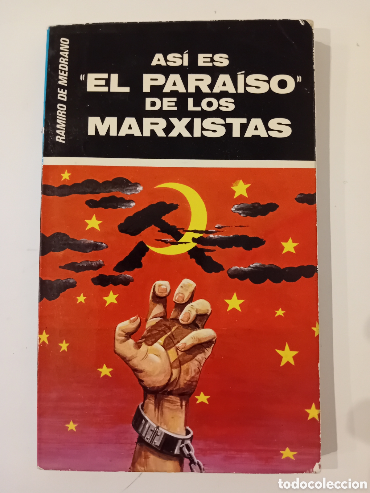 Libri di seconda mano: AS&Iacute; ES EL PARAISO DE LOS MARXISTAS. RAMIRO DE MEDRANO. VASALLO DE MUMBERT. 1977