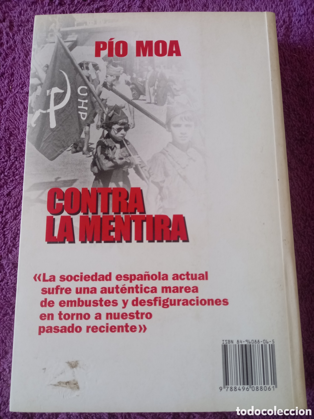 Libros de segunda mano: Contra la mentira. P&iacute;o Moa. - Foto 3