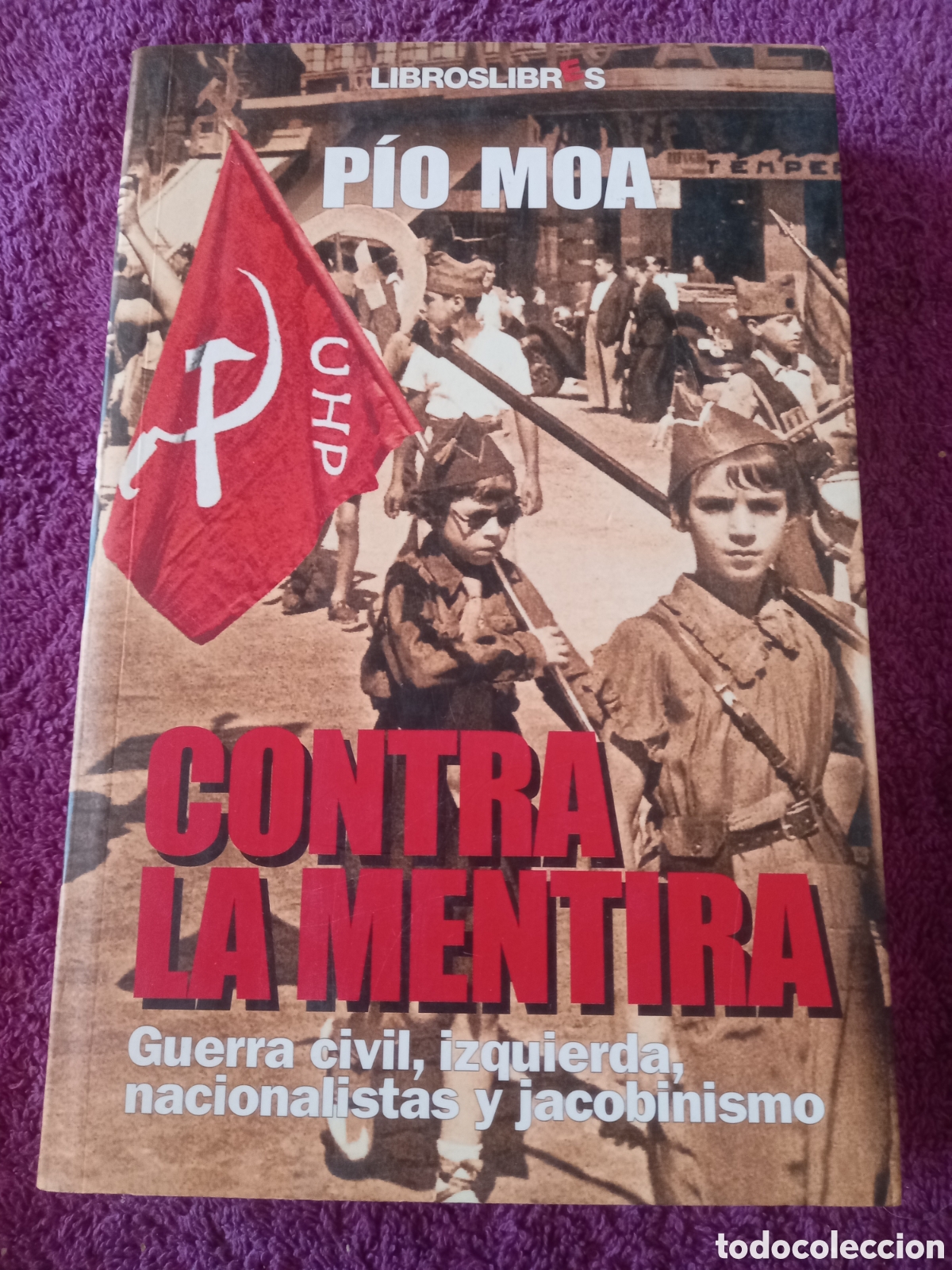 Libros de segunda mano: Contra la mentira. P&iacute;o Moa. - Foto 1
