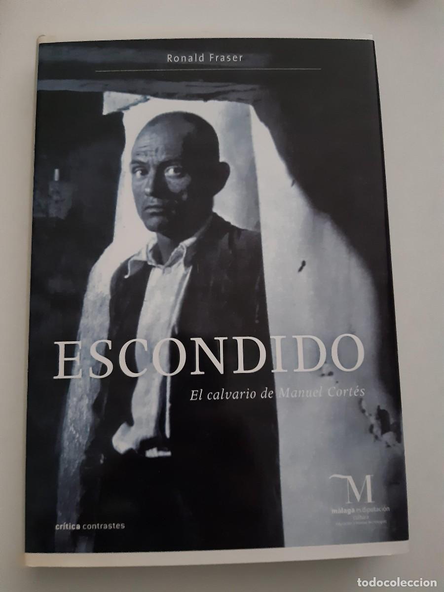 Libri di seconda mano: Escondido el calvario de Manuel Cort&eacute;s guerra civil espa&ntilde;ola