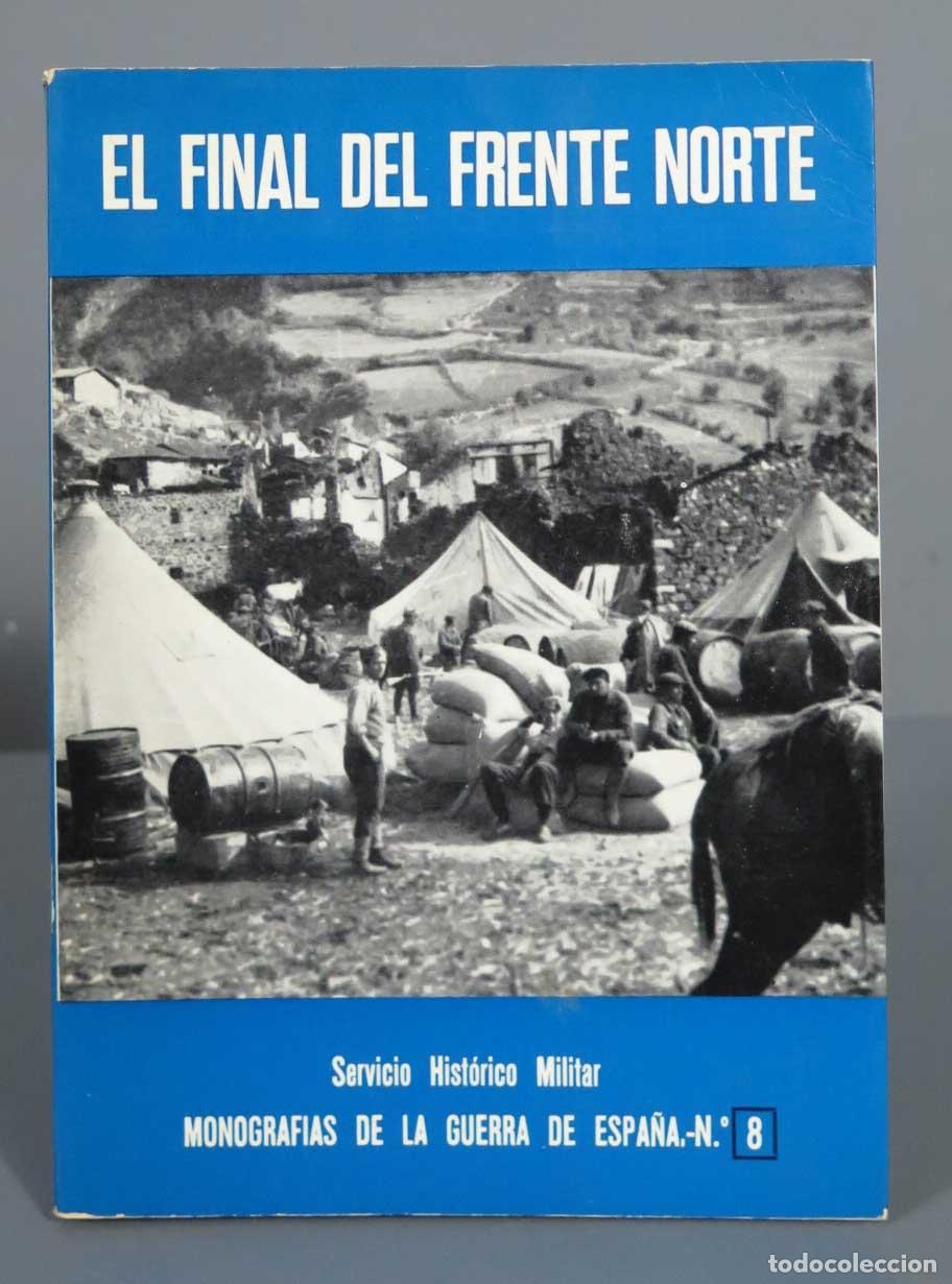 Gebrauchte B&uuml;cher: EL FINAL DEL FRENTE NORTE BANDE 1972