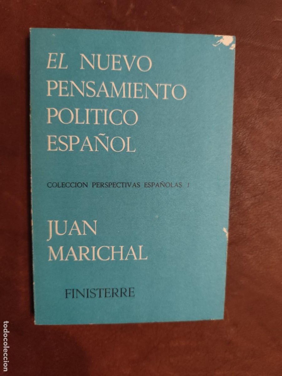 Libri di seconda mano: Marichal El nuevo pensamiento pol&iacute;tico espa&ntilde;ol De algunas consecuencias intelectuales de la guerra