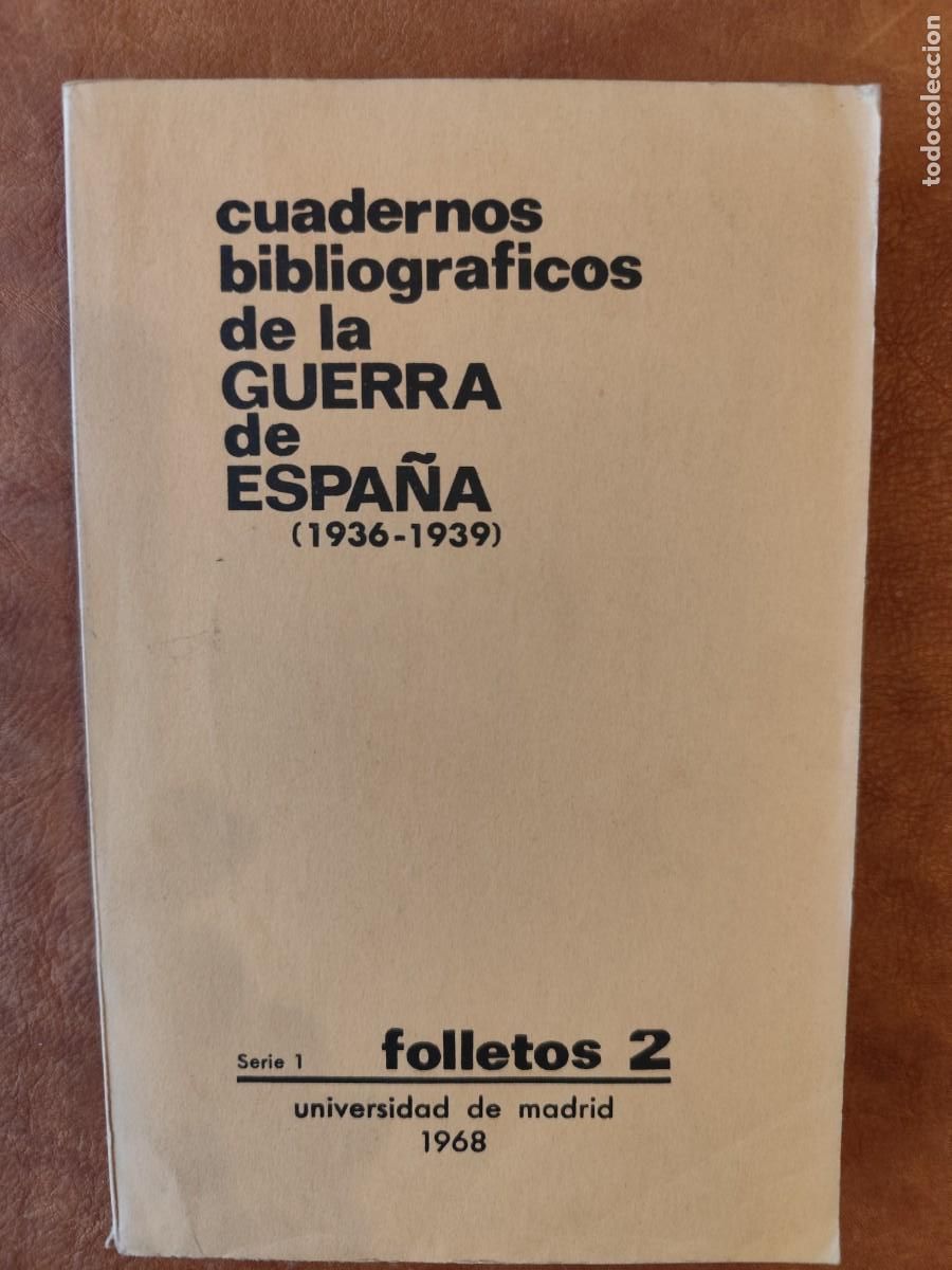 Gebrauchte B&uuml;cher: CUADERNOS BIBLIOGRAFICOS DE LA GUERRA DE ESPA&Ntilde;A(1936-1939) FOLLETOS 2.