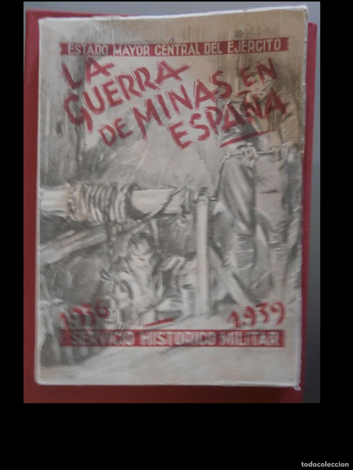 Second hand books: Guerra de Minas en Espa&ntilde;a (1936-1939). Contribuci&oacute;n al Estudio de esta modalidad de nuestra guerra