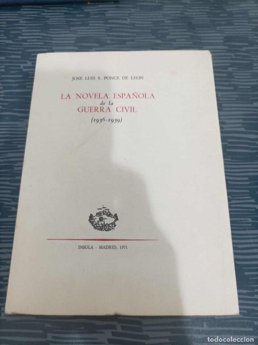 Gebrauchte B&uuml;cher: LA NOVELA ESPA&Ntilde;OLA DE LA GUERRA CIVIL,1936-1939, JOS&Eacute; LUIS S.PONCE DE LEON,INSULA EDIT.INTONSO 1971