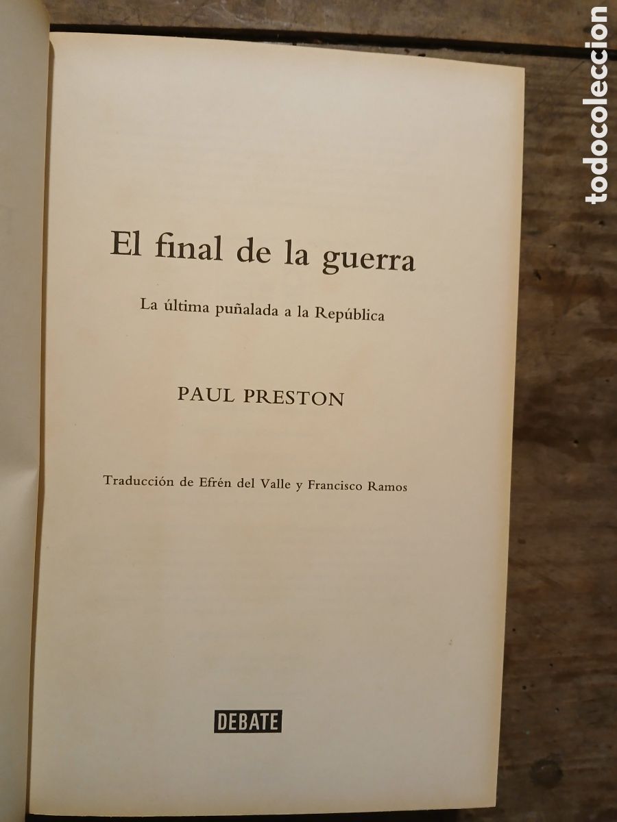 Libros de segunda mano: El Final de la Guerra. Paul Preston. - Foto 3