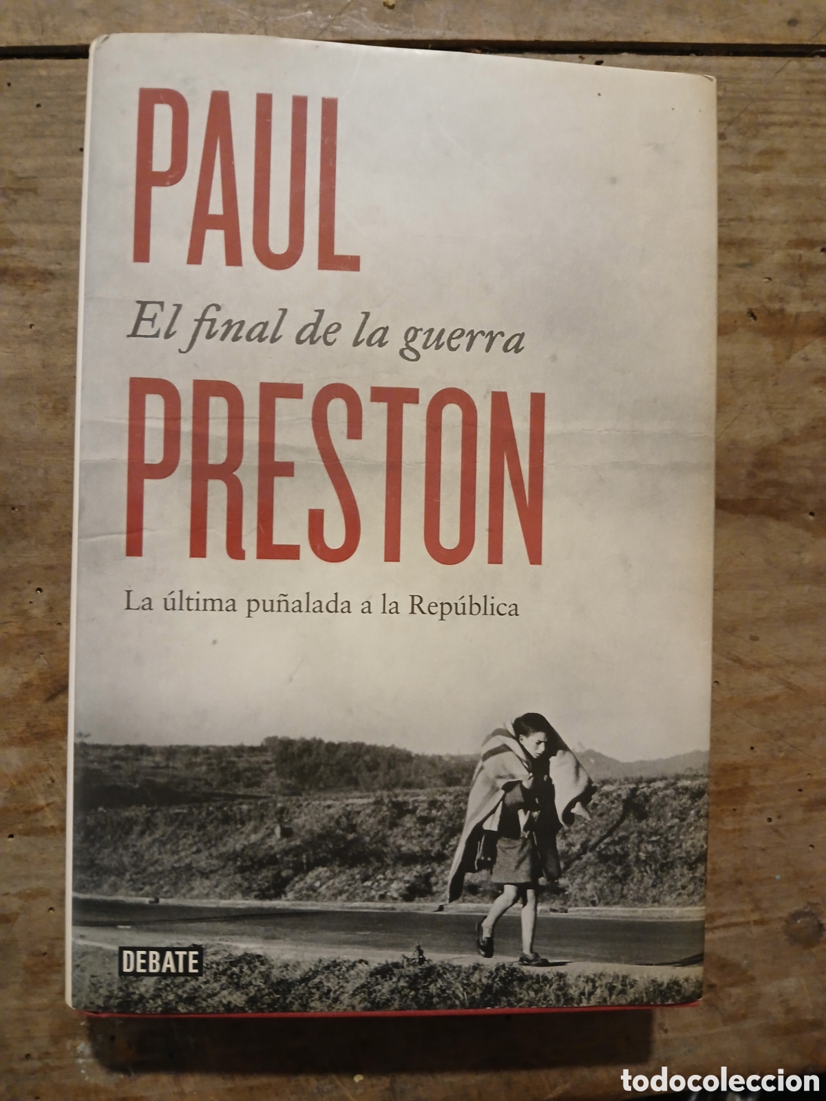 Libros de segunda mano: El Final de la Guerra. Paul Preston. - Foto 1