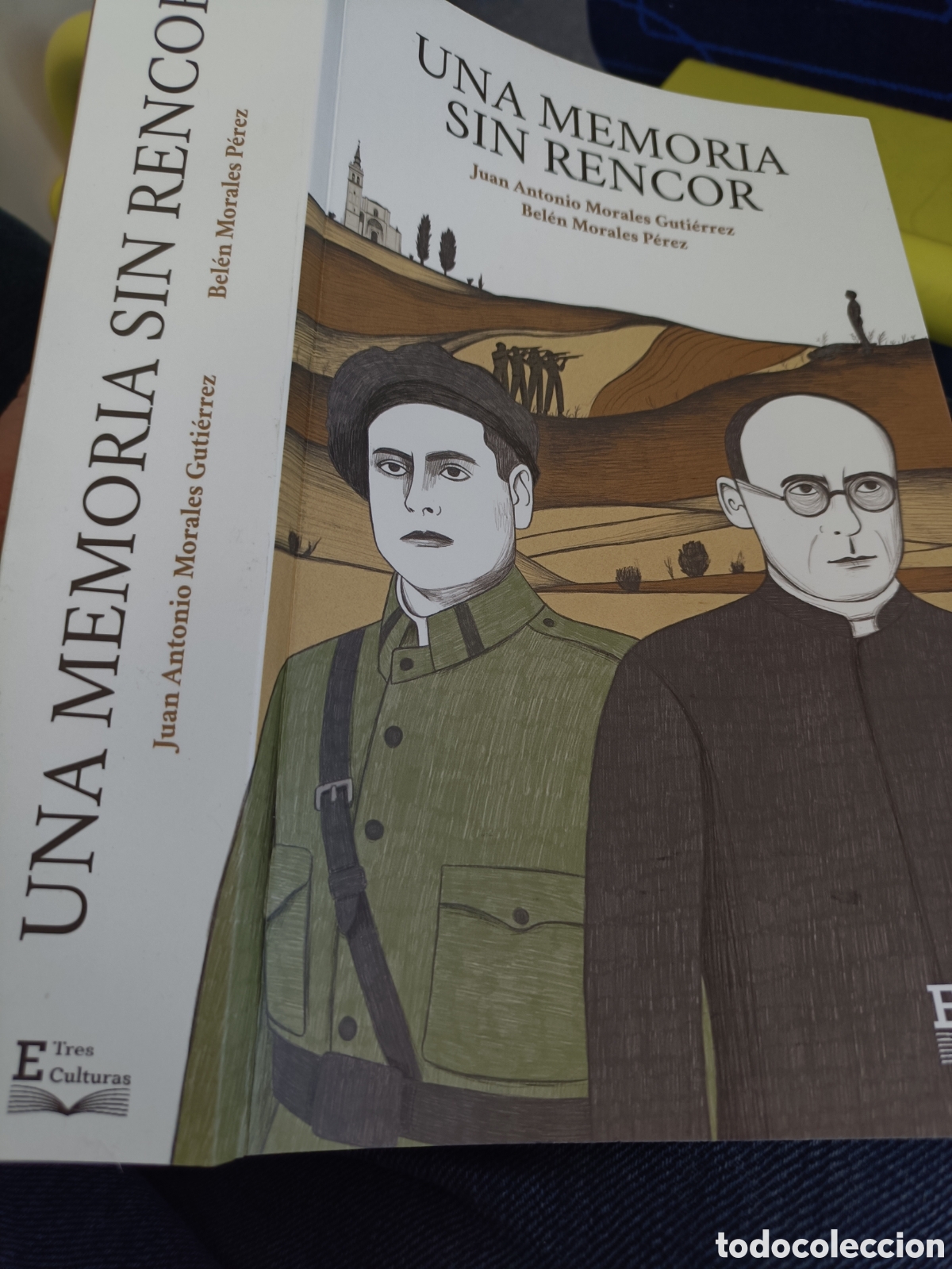 Libri di seconda mano: Una memoria sin rencor Juan Antonio Morales y Bel&eacute;n Morales 2022