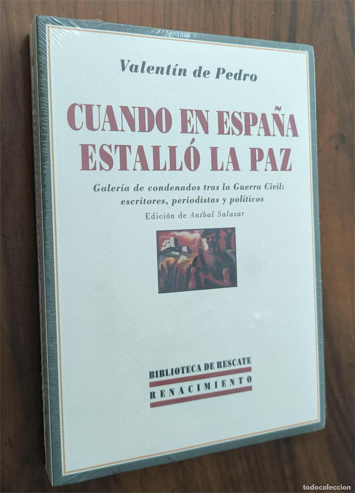 Libros de segunda mano: CUANDO EN ESPA&Ntilde;A ESTALL&Oacute; LA PAZ - VALENT&Iacute;N DE PEDRO - Foto 1