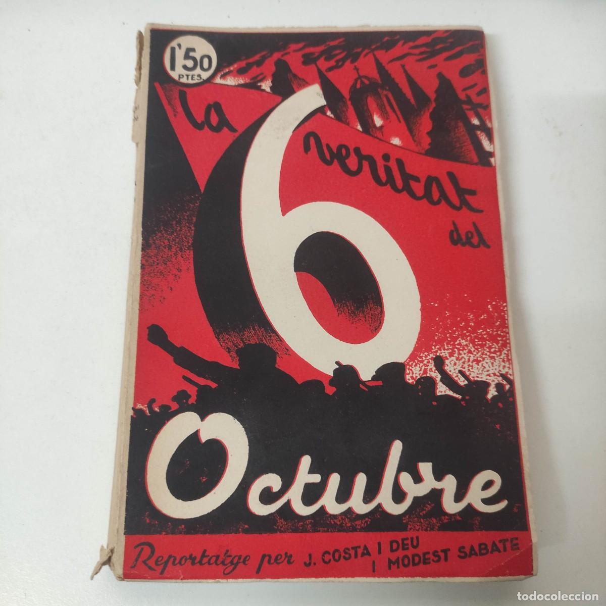 Libros de segunda mano: LA VERITAT DEL 6 D&rsquo;OCTUBRE - Foto 1