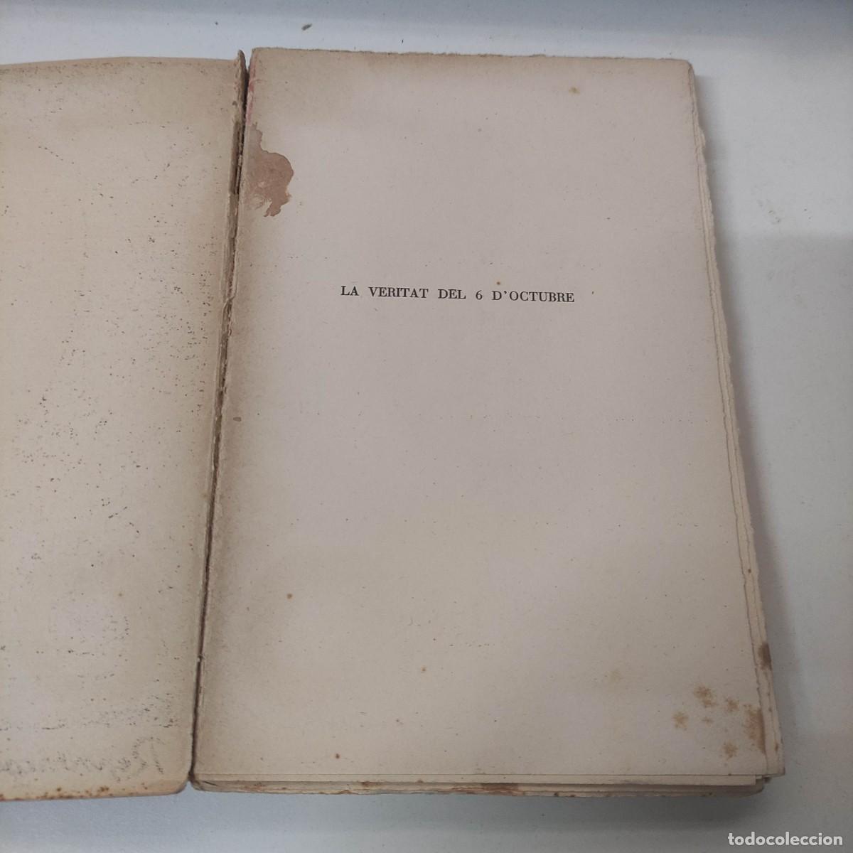 Libros de segunda mano: LA VERITAT DEL 6 D&rsquo;OCTUBRE - Foto 2