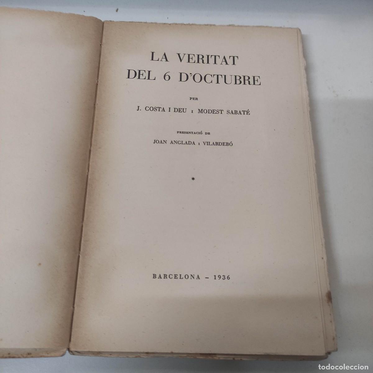 Libros de segunda mano: LA VERITAT DEL 6 D&rsquo;OCTUBRE - Foto 3