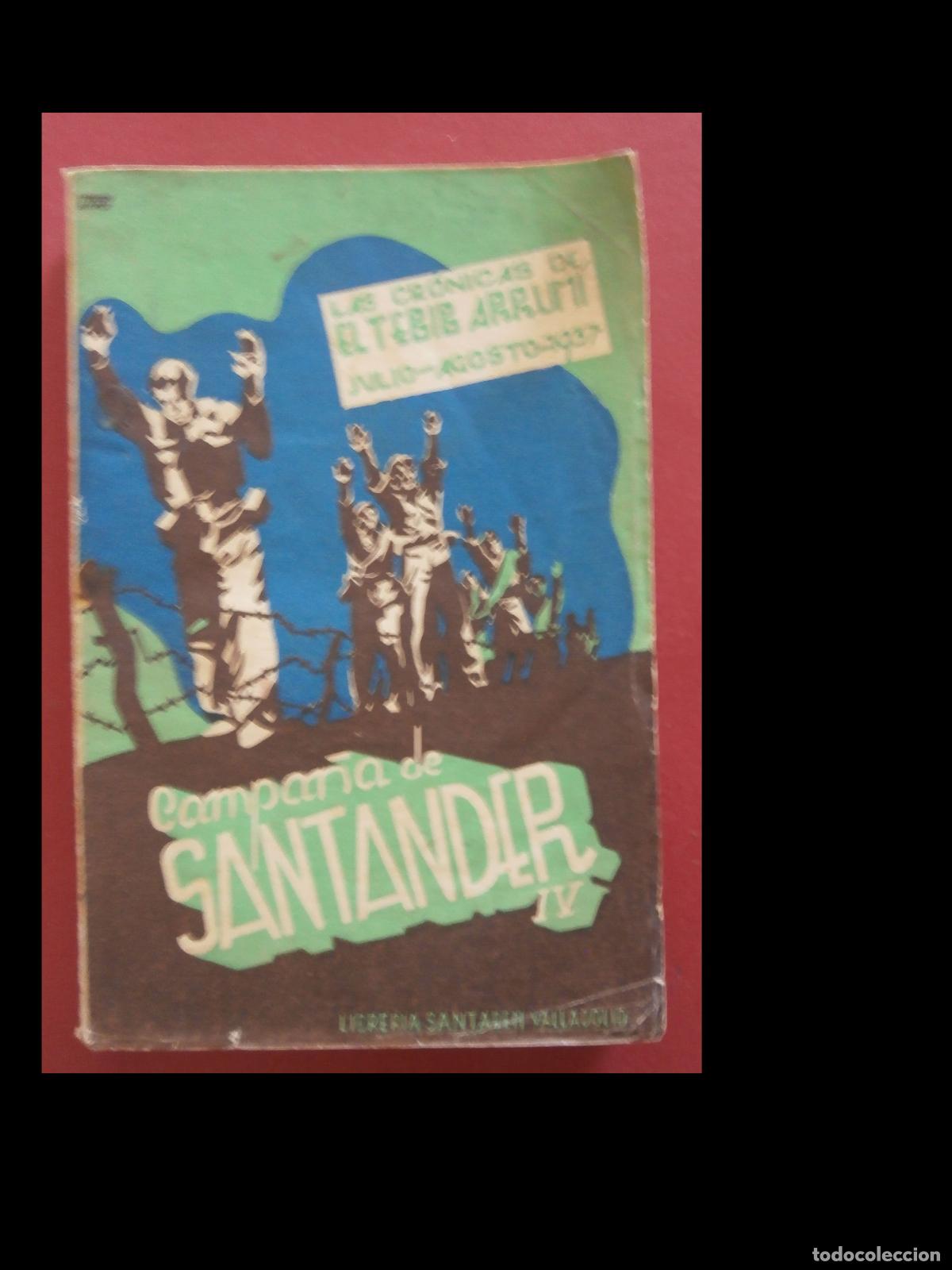 Libri di seconda mano: Campa&ntilde;a de Santander. Las Cr&oacute;nicas de El Tebib Arrumi