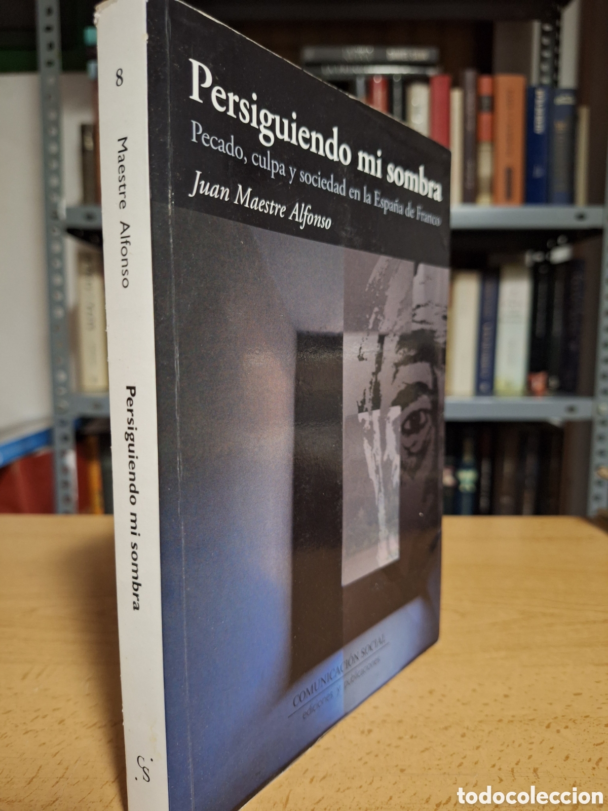 Livres d'occasion: Persiguiendo mi sombra, Juan maestre Alfonso. Pecado culpa y sociedad en la Espa&ntilde;a de Franco