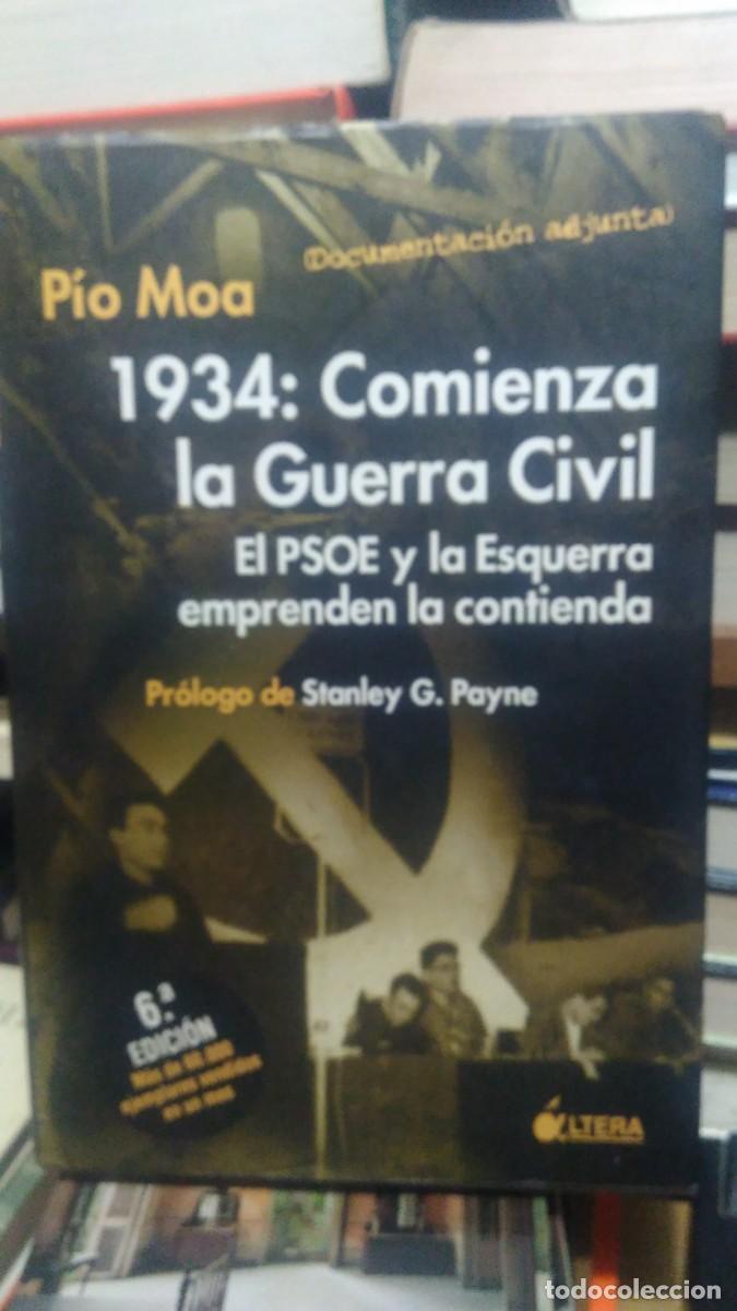 Libri di seconda mano: 1934: Comienza la Guerra Civil -P&iacute;o Moa. &aacute;ltera
