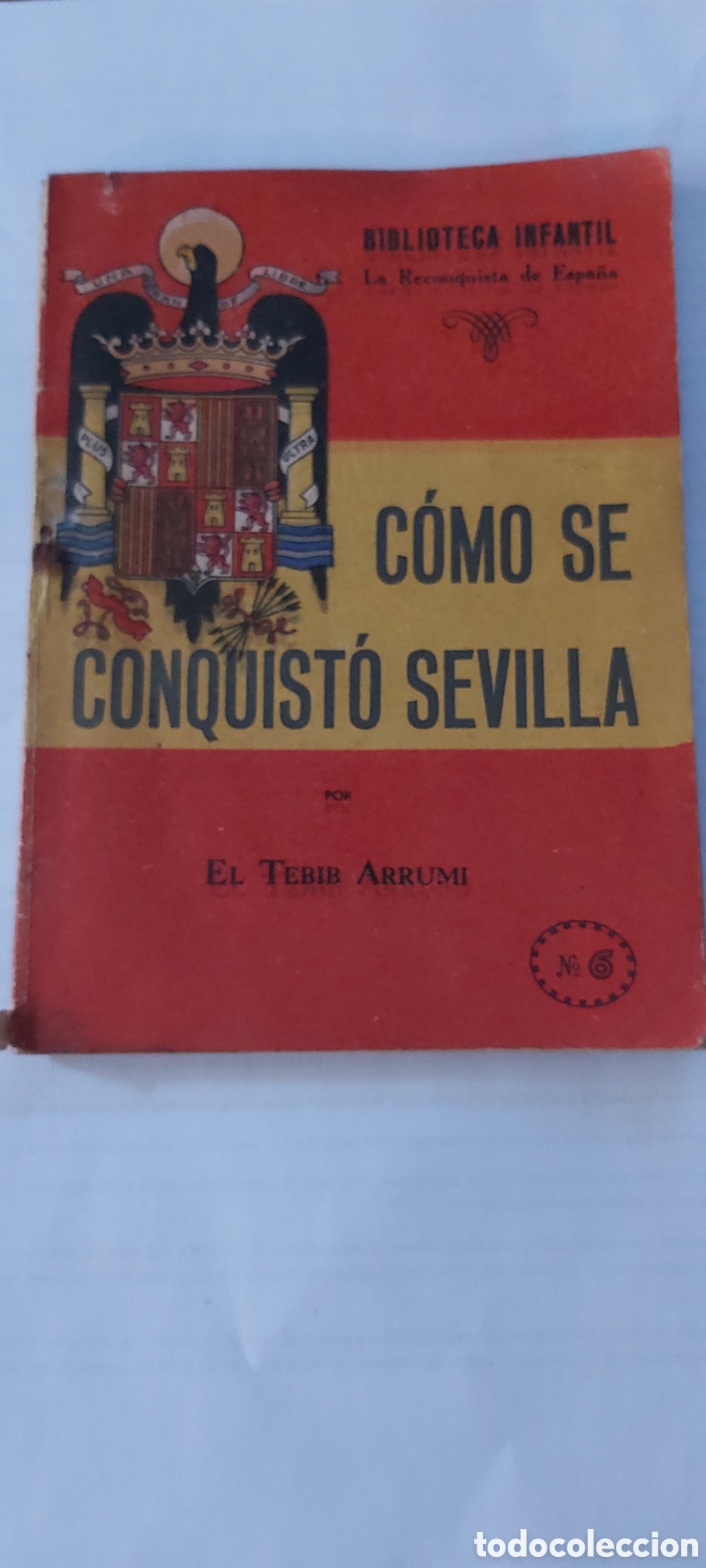 Gebrauchte B&uuml;cher: COMO SE CONQUISTO SEVILLA. EL TEBIB ARRUMI