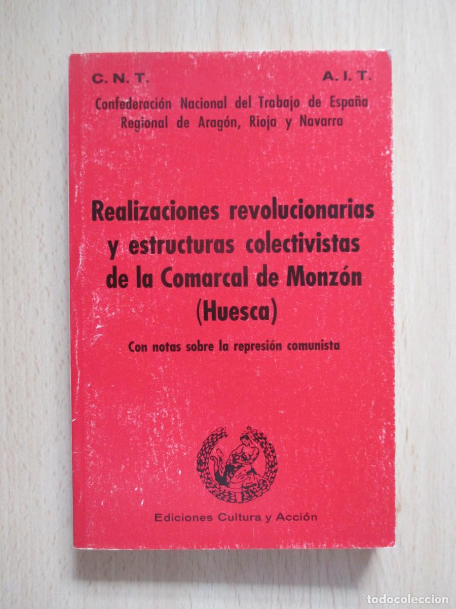 Second hand books: Realizaciones revolucionarias y estructruras colectivistas de la Comarcal de Monz&oacute;n (Huesca) &ndash; Con n