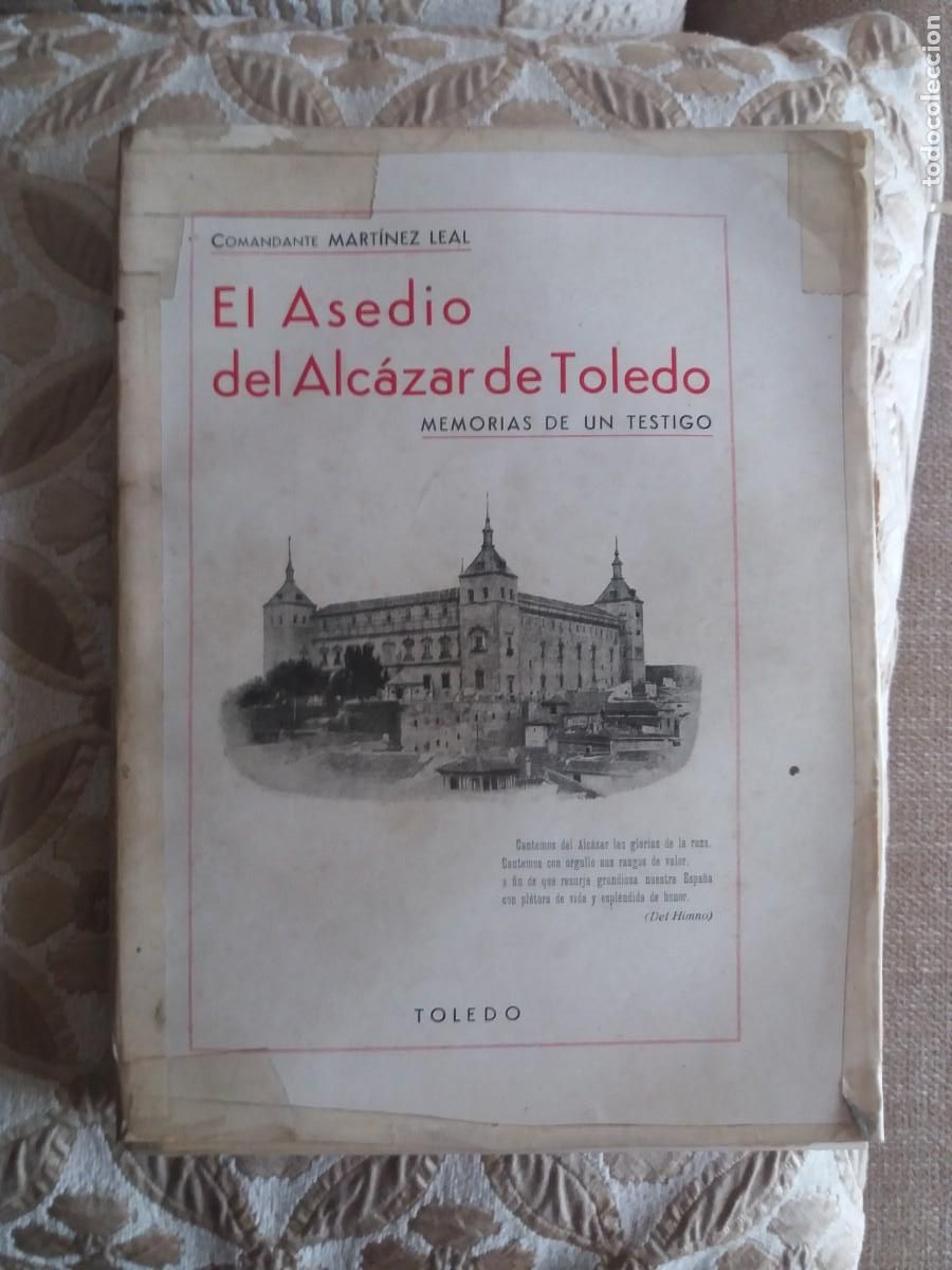 Gebrauchte B&uuml;cher: EL ASEDIO DEL ALC&Aacute;ZAR DE TOLEDO. COMANDANTE MART&Iacute;NEZ LEAL