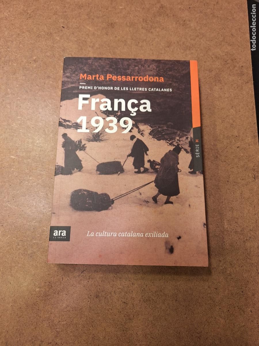 Libri di seconda mano: Fran&ccedil;a 1939 - Marta Pessarrodona - Premi d'Honor de les lletres catalanes
