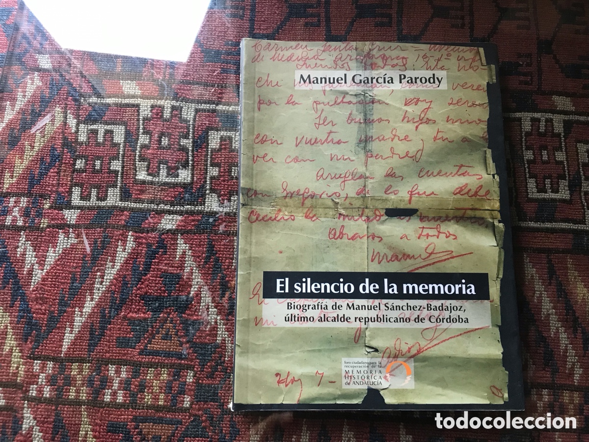 Libri di seconda mano: El silencio de la memoria. Manuel Garc&iacute;a Parody