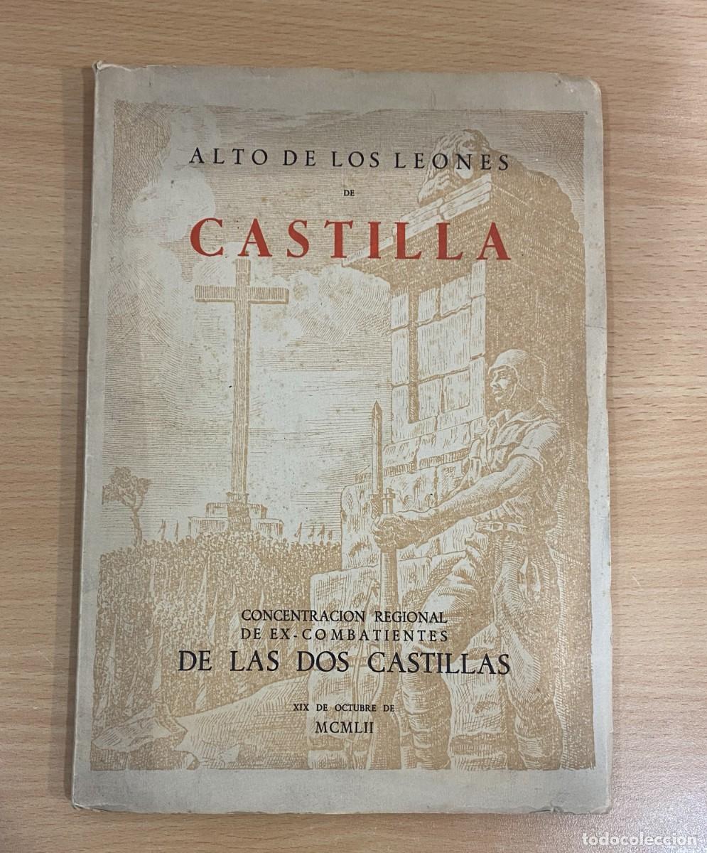 Libri di seconda mano: ALTO DE LOS LEONES DE CASTILLA - CONCENTRACI&Oacute;N EX-COMBATIENTES DE LAS 2 CASTILLAS. ED. GERPER