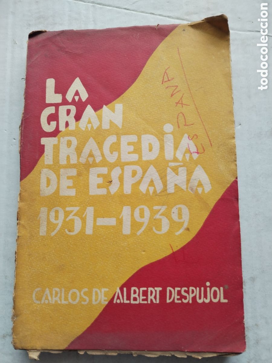 Libri di seconda mano: LA GRAN TRAGEDIA DE ESPA&Ntilde;A 1931-1939/