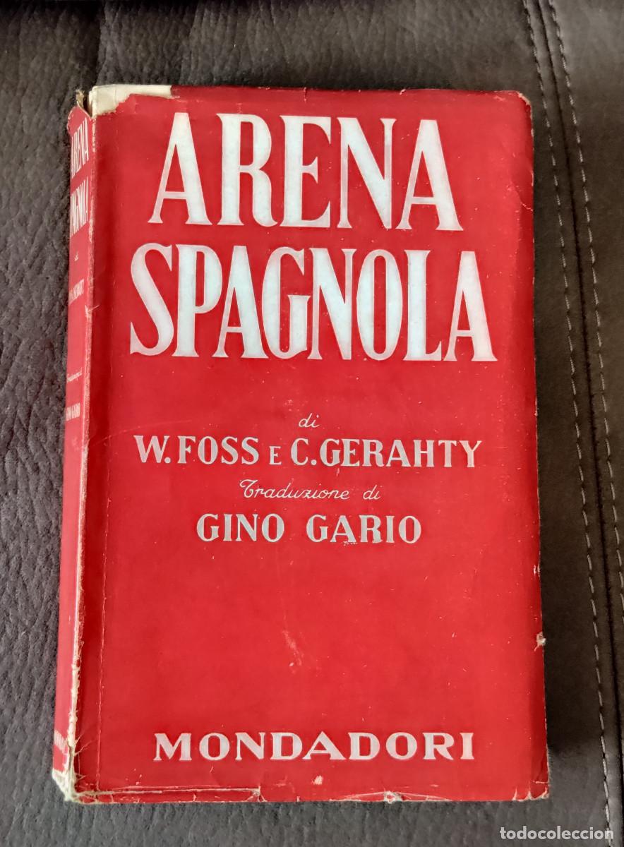 Libri di seconda mano: ARENA SPAGNOLA, W.Foss/C.Gerahty, Env&iacute;o gratis